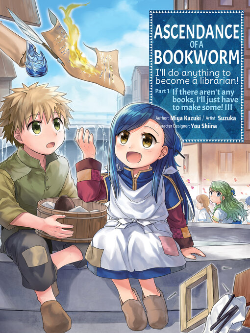 Title details for Ascendance of a Bookworm, Volume 3 by Miya Kazuki - Available